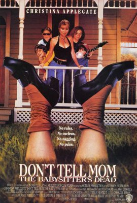 Nesakyk mamai, kad auklė mirė / Dont Tell Mom the Babysitters Dead (1991)