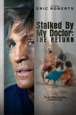 Persekiojama daktaro. Sugrįžimas / Stalked by My Doctor: The Return (2016) online