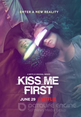 Pirmiausia pabučiuok mane / Kiss Me First 1 sezonas