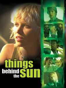 Anapus saulės / Things Behind the Sun 2001 online